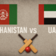 Afghanistan vs UAE Tri-Series Sharjah